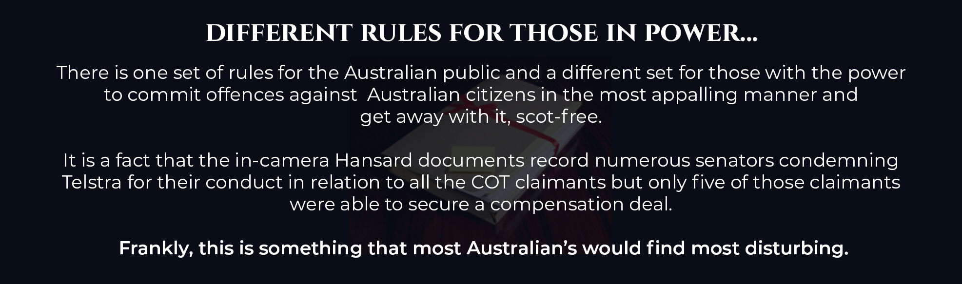 Absent Justice - Different Rules for those in Power