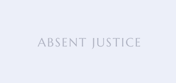 Absent Justice - Preface